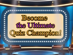 Игра Become the Ultimate Quiz Champion