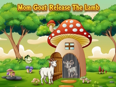 Игра Mom Goat Release The Lamb
