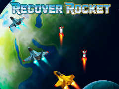 Игра Recover Rocket