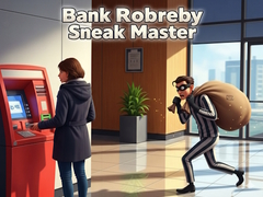 Игра Bank Robbery Sneak Master