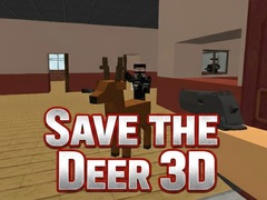Игра Save the Deer 3D