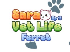 Игра Sara Vet Life Ep11: Ferret