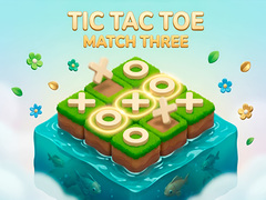 Игра Tic Tac Toe: Match Three