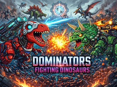 Игра Dominators: Fighting Dinosaurs