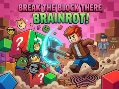 Игра Break the block there, Brainrot!