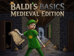 Игра Baldi's Basics: Medieval Edition