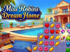 Игра Miss Robins Dream Home