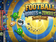 Игра Football: Robots vs Zombies, World Cup!
