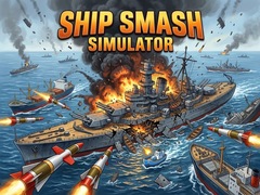 Игра Ship Smash Simulator