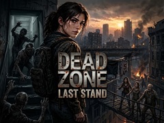 Игра Dead Zone: Last Stand