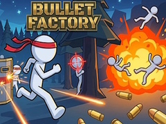 Игра Bullet Factory